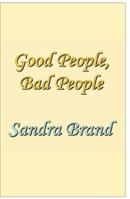 Good People, Bad People 1887563857 Book Cover