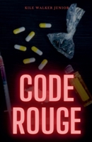Code rouge (French Edition) B0DQRM6H1K Book Cover