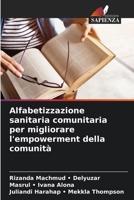 Alfabetizzazione sanitaria comunitaria per migliorare l'empowerment della comunità 6205296586 Book Cover