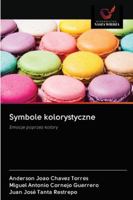 Symbole kolorystyczne: Emocje poprzez kolory 620099627X Book Cover