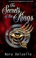 The Secrets of the Kings 1736694790 Book Cover