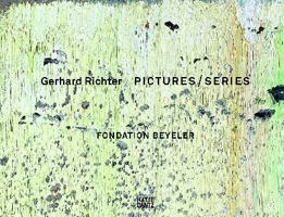 Gerhard Richter: Pictures / Series 3775738053 Book Cover