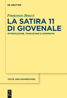 La satira 11 di Giovenale 3110371138 Book Cover