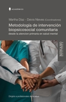 Metodología de Intervención Biopsicosocial Comunitaria desde la Atención Primaria en Salud Mental (Spanish Edition) 9801850116 Book Cover