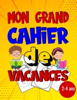 Mon Grand Cahier De Vacances B08D53GW8P Book Cover