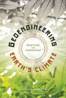 Geoengineering Earth's Climate: Resetting the Thermostat 1512415693 Book Cover