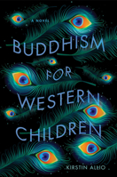 Buddhism for Western Children 1609385969 Book Cover
