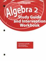Algebra 2, Study Guide and Intervention Workbook 007828029X Book Cover