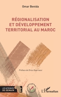 Régionalisation et développement territorial au Maroc (Afriques de Demain (Les)) (French Edition) 2336581035 Book Cover
