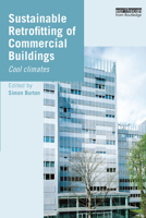Sustainable Retrofitting of Commercial Buildings: Cool Climates 036757604X Book Cover