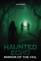 Haunted Echo B0GKF6FCWN Book Cover