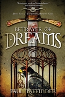 Betrayer Of Dreams 1838090231 Book Cover