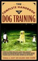 The Complete Handbook of Dog Training 0876055552 Book Cover
