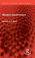 Modern Government (Routledge Revivals) 1041372582 Book Cover