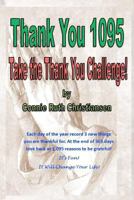 Thank You 1095: Take the Thank You Challenge! 0615573231 Book Cover