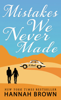 Mistakes We Never Made 1420517376 Book Cover