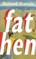 Fat Hen B001KRSWE8 Book Cover