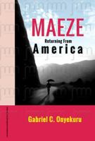 MAEZE: Returning From America 1946566144 Book Cover