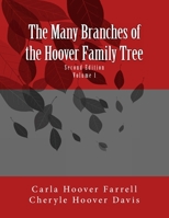 The Many Branches of the Hoover Family Tree: Second Edition 1545216622 Book Cover