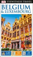 Belgium and Luxembourg (EYEWITNESS TRAVEL GUIDE) 0756695058 Book Cover