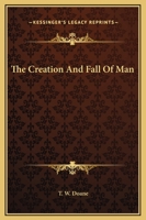 The Creation And Fall Of Man 1425325483 Book Cover