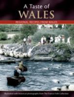A Taste of Wales: Regional Recipes from Wales 1845894634 Book Cover