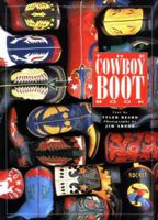 Cowboy Boot Book, The 0879054719 Book Cover