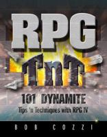 RPG Tnt: 101 Dynamite Tips 'n' Techniques with RPG IV 1583473645 Book Cover
