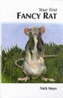 Your First Fancy Rat (Your First...series) 1852791683 Book Cover