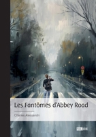 Les Fantômes d'Abbey Road (French Edition) 234238470X Book Cover