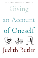 Giving an Account of Oneself: Twentieth Anniversary Edition 1531509975 Book Cover