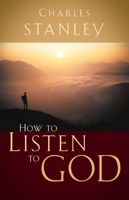 How to Listen to God 0840790414 Book Cover