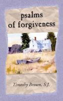 Psalms and Forgiveness 1627201432 Book Cover
