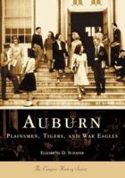 Auburn: Plainsmen, Tigers, and War Eagles (Campus History) 0738515736 Book Cover