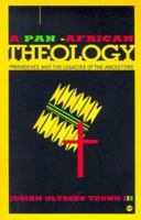 Pan-African Theology: Providence and the Legacies of the Ancestors 0865432775 Book Cover
