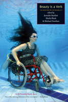 Beauty is a Verb: The New Poetry of Disability 1935955055 Book Cover