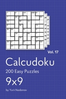 Calcudoku: 200 Easy Puzzles 9x9 vol. 17 B08B37VVTF Book Cover