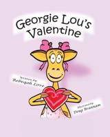 Georgie Lou's Valentine 1940426081 Book Cover