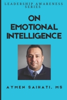 On Emotional Intelligence (Leadership Awareness Series) B0CNY85CYT Book Cover