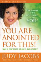 You Are Anointed for This!: Walk in Confidence, Boldness, and Authority 1621362825 Book Cover