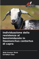 Individuazione della resistenza al benzimidazolo in Haemonchus contortus di capra 6206201481 Book Cover