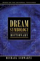 Dream Symbology Dictionary 0979688434 Book Cover