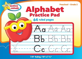 Active Minds - Alphabet Practice Pad - Preschool to Grade 2 164269021X Book Cover