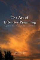 The Art of Effective Preaching 1534698973 Book Cover