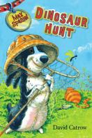 Max Spaniel: Dinosaur Hunt 0545057485 Book Cover