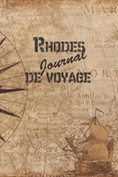 Rhodes Journal de Voyage: 6x9 Carnet de voyage I Journal de voyage avec instructions, Checklists et Bucketlists, cadeau parfait pour votre s�jour en Rhodes et pour chaque voyageur. 1699180350 Book Cover
