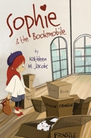 Sophie & the Bookmobile 1950895246 Book Cover