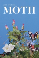 Moth: Poems 0807167924 Book Cover