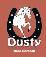 Dusty 0973061634 Book Cover
