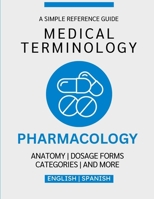 Pharmacology Medical Terminology Guide (English & Spanish) B0GGHX2YBH Book Cover